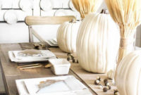The Best Ideas For Thankgiving Table Decorations 19